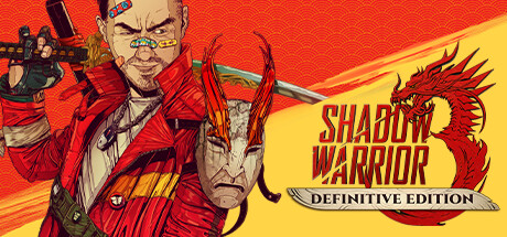 影子武士3：决定版 v1.06 赠全武器解锁+挑战完成通关存档（Shadow Warrior 3: Deluxe Definitive Edition）免安装中文版