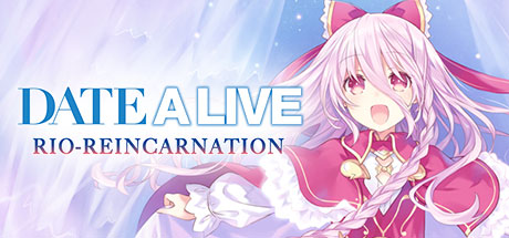 约会大作战 凛绪轮回（DATE A LIVE Rio Reincarnation）免安装中文版