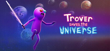 Trover拯救宇宙