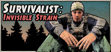 生存主义：隐形异变/Survivalist: Invisible Strain_官方中文绿色版|网盘下载-异次元社