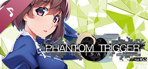 Grisaia Phantom Trigger Character Song (Tohka)