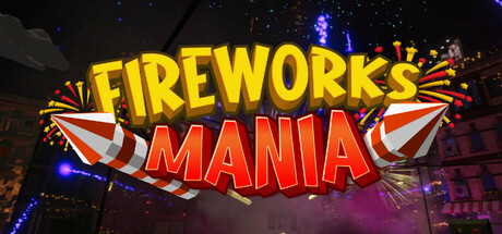 烟花模拟器/Fireworks Mania - An Explosive Simulator-苏白资源