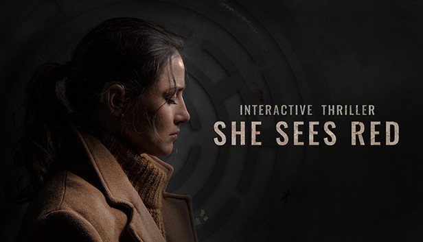 She Sees Red - Interactive Movie on Steam