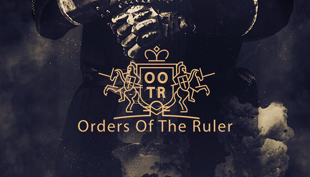 《统治者的命令/Orders Of The Ruler》免安装中文版