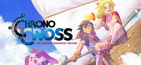 时空之轮2高清版|CHRONO CROSS: THE RADICAL DREAMERS EDITION|v20260205|官方英文|支持手柄|穿越时空重制版|容量3.6GB