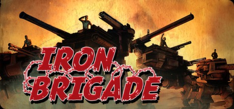 铁旅/Iron Brigade Build.20150925 集成汉化 附自然通关存档（汉化）-无忧免费游戏网