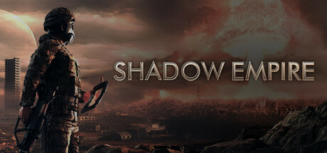 《暗影帝国/Shadow Empire》免安装中文版