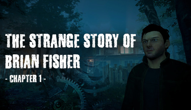 《布莱恩费舍尔的奇异故事/The Strange Story Of Brian Fisher》免安装中文版