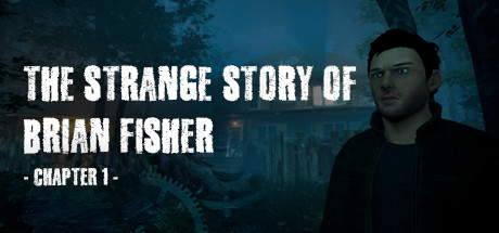 B40 布莱恩费舍尔的奇异故事 The Strange Story Of Brian Fisher: Chapter 1|集成第一章|4GB|官方繁体中文|
