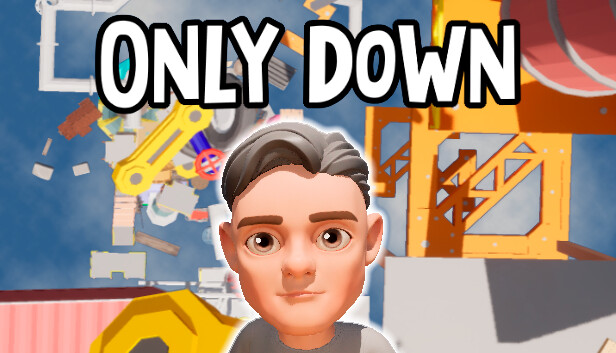 《只能向下/Only Down》免安装中文版