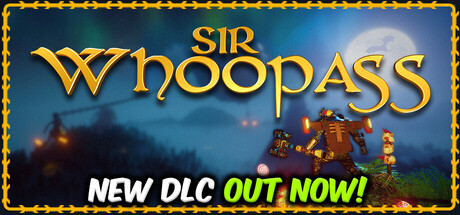 贱贱爵士：不朽之死/Sir Whoopass: Immortal Death v3.1.2|动作冒险|容量21.4GB|免安装绿色中文版-马克游戏