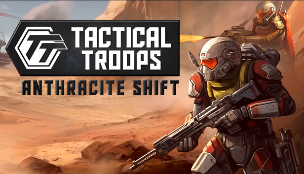 《战术部队：无烟变换/Tactical Troops: Anthracite Shift》免安装中文版