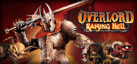 霸王之地狱重生 Overlord™: Raising Hell
