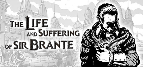 布兰特爵士的生平与苦难 v2024.07.26（The Life and Suffering of Sir Brante）-CTZZ游戏库
