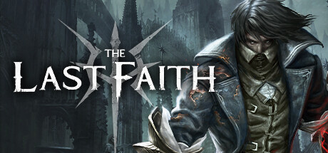 最后的信仰 v1.5.2（The Last Faith）免安装中文版