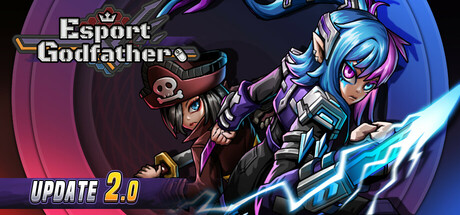  电竞教父/Esports Godfather 