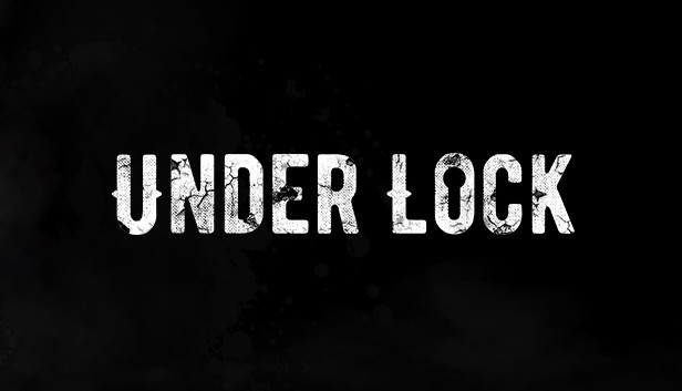 《枷锁之下/Under Lock》免安装中文版