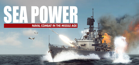 海上力量：导弹时代的海军作战/Sea Power : Naval Combat in the Missile Age v0.6.1|策略战棋|17.3GB|中文-蝶影二次元