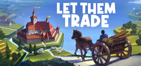 贸易之路/Let Them Trade-秋风资源网
