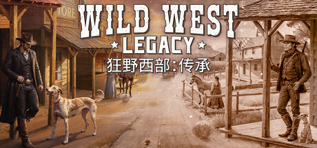 《狂野西部：传承》v1.0.9753（Wild West Legacy）官方中文|解压可玩- 关先生资源站