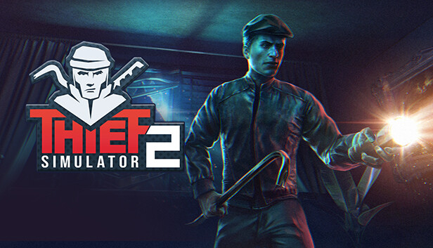 《盗贼模拟器2/小偷模拟器2/Thief Simulator 2》免安装中文版