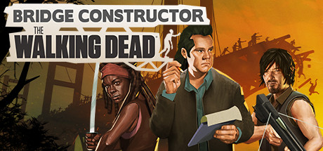 桥梁建造师：行尸走肉 Build.20284032（Bridge Constructor The Walking Dead）免安装中文版