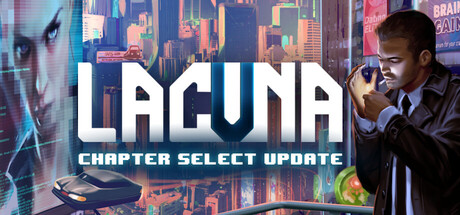Lacuna &ndash; 黑暗科幻冒险/Lacuna &ndash; A Sci-Fi Noir Adventure Build.23324789（官中）-无忧免费游戏网