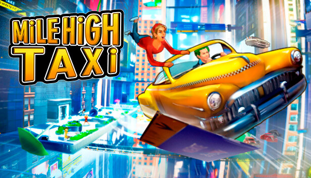 《万里高空出租车/MiLE HiGH TAXi》免安装中文版