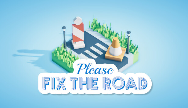 《请修复道路/Please Fix The Road》免安装中文版
