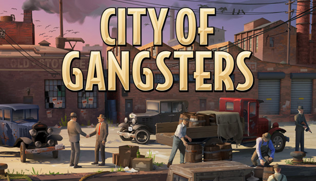 《黑帮之城/City of Gangsters》免安装中文版