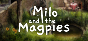 Milo and the Magpies