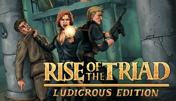 《龙霸三合会：疯狂版/Rise of the Triad: Ludicrous Edition》免安装中文版