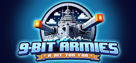 《九位军团：战争再临/9-Bit Armies: A Bit Too Far》免安装中文版|迅雷百度云下载