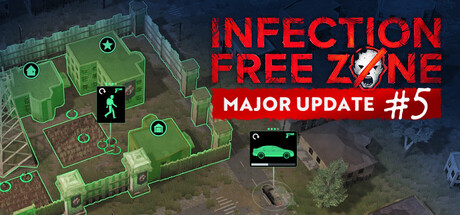 无感染区-支持者包|v0.25.10.17|抢先体验版|全DLC|4G大小|官方中文|Infection Free Zone