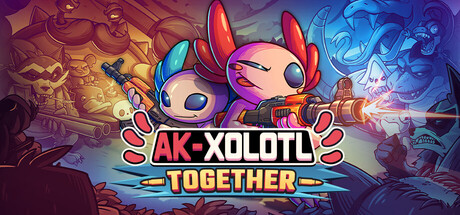 AK蝾螈/AK-xolotl: Together-秋风资源网