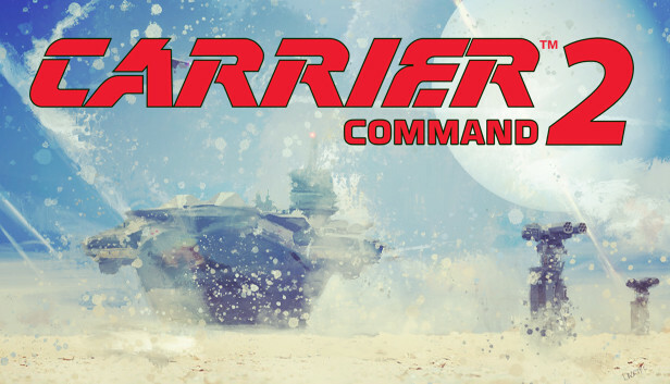 《航母指挥官2/Carrier Command 2》免安装中文版