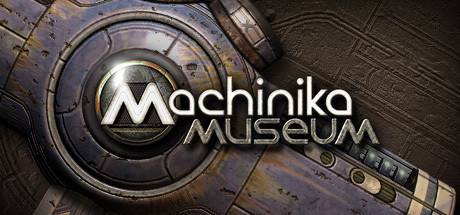 《异星装置：博物馆/Machinika: Museum》Build.14276329中文版-拾艺肆