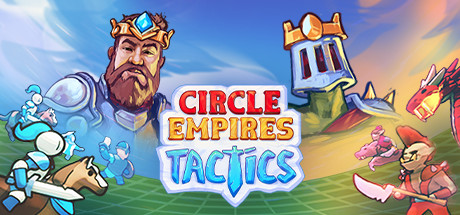 《环形帝国战术/Circle Empires Tactics》中文版-拾艺肆