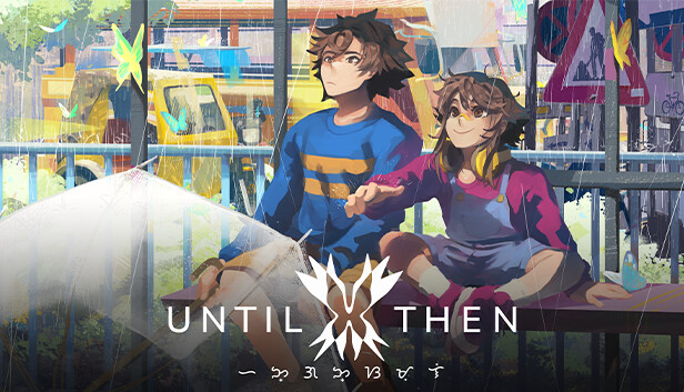 《直到那时/Until Then》免安装中文版
