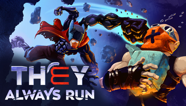 Save 60% on They Always Run on Steam