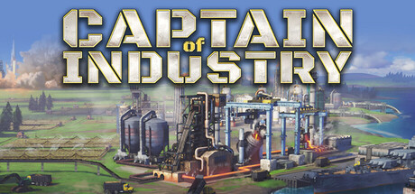 工业巨头/Captain of Industry v0.7.9a|模拟经营|2.9GB|中文-蝶影二次元
