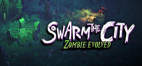 《死亡围城/Swarm the City Zombie Evolved》v1.0.0官中简体|容量2.54GB
