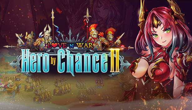《爱与战争：偶然英雄2/Love n War: Hero by Chance II》免安装中文版