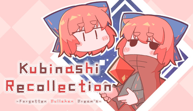 《无首拾忆录/Kubinashi Recollection》免安装中文版