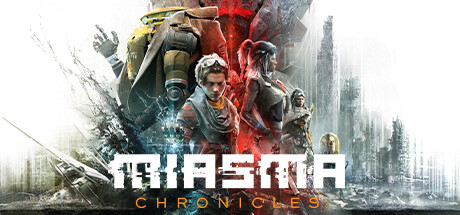 《迷瘴纪事/Miasma Chronicles》免安装中文版