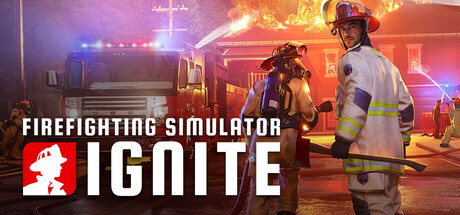 消防模拟：火苗燃动|Firefighting Simulator: Ignite|v1.0060|官方中文|容量37.2GB