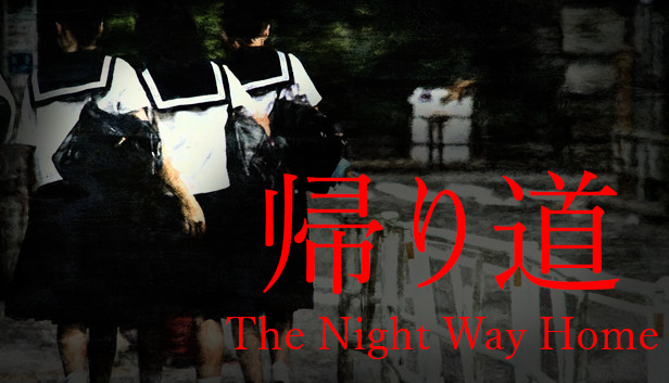 《归家夜途/回家的夜路/The Night Way Home》免安装中文版