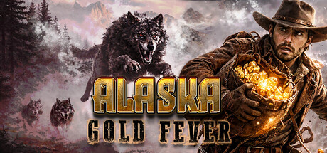 黄金矿主模拟器：阿拉斯加淘金热|Alaska Gold Fever|v2026.05.05.01|容量13.2GB|官方简体中文|支持键盘.鼠标.手柄