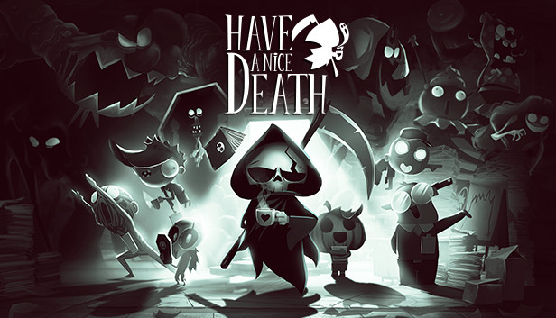 《祝你死得痛快/祝你好死/Have a Nice Death》免安装中文版