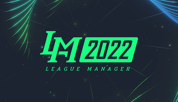《电竞经理2022/联盟经理2022/League Manager 2022》免安装中文版